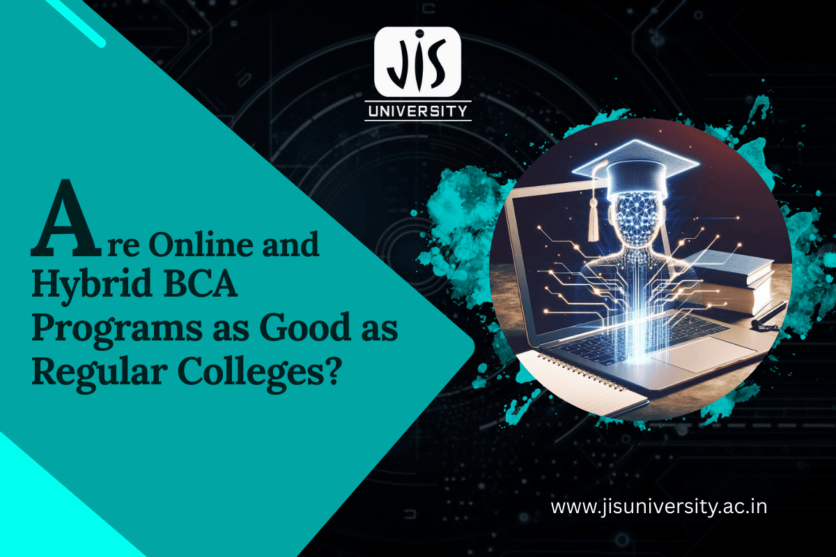 Are Online and Hybrid BCA Programs as Good as Regular Colleges?