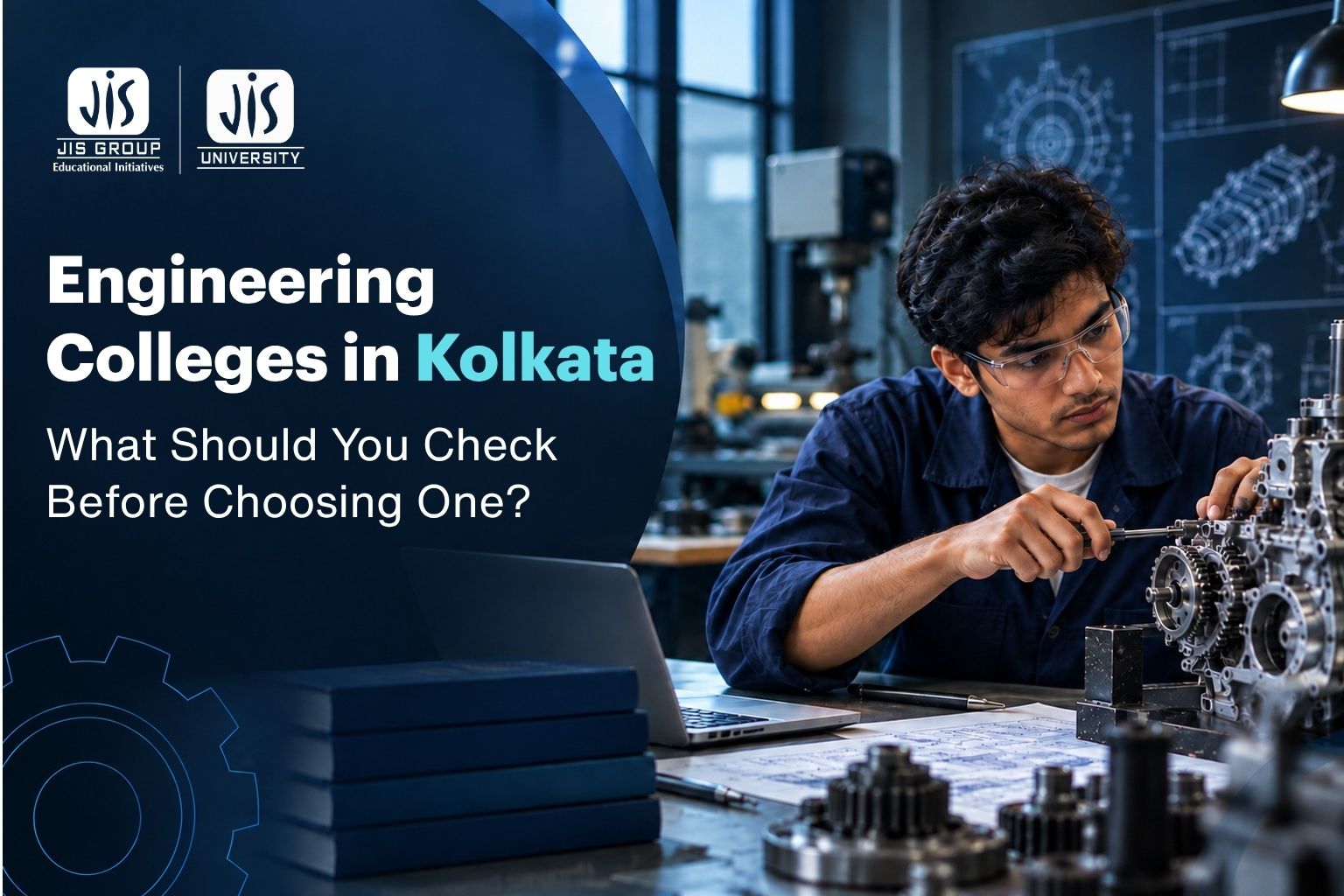 Engineering Colleges in Kolkata: What Should You Check Before Choosing One?
